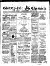 Glossop-dale Chronicle and North Derbyshire Reporter Saturday 26 February 1876 Page 1