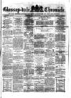Glossop-dale Chronicle and North Derbyshire Reporter Saturday 24 January 1880 Page 1