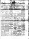 Glossop-dale Chronicle and North Derbyshire Reporter Saturday 01 January 1881 Page 1