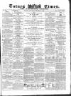 Totnes Weekly Times Saturday 23 October 1869 Page 1