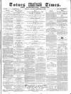 Totnes Weekly Times Saturday 30 October 1869 Page 1