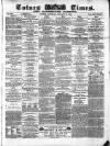 Totnes Weekly Times Saturday 29 January 1870 Page 1