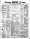Totnes Weekly Times Saturday 30 April 1870 Page 1