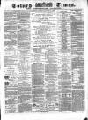 Totnes Weekly Times Saturday 21 May 1870 Page 1