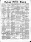 Totnes Weekly Times Saturday 18 June 1870 Page 1