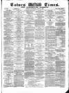 Totnes Weekly Times Saturday 16 July 1870 Page 1