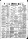 Totnes Weekly Times Saturday 23 July 1870 Page 1