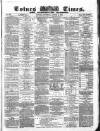 Totnes Weekly Times Saturday 06 August 1870 Page 1