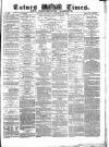 Totnes Weekly Times Saturday 23 December 1871 Page 1