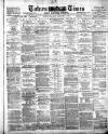 Totnes Weekly Times Saturday 09 January 1886 Page 1