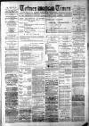 Totnes Weekly Times Saturday 11 June 1887 Page 1