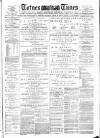 Totnes Weekly Times Saturday 15 October 1887 Page 1