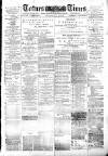 Totnes Weekly Times Saturday 14 January 1888 Page 1