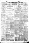 Totnes Weekly Times Saturday 10 March 1888 Page 1