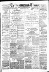 Totnes Weekly Times Saturday 07 April 1888 Page 1