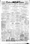 Totnes Weekly Times Saturday 01 September 1888 Page 1