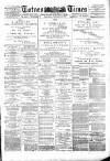 Totnes Weekly Times Saturday 13 October 1888 Page 1