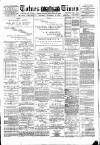 Totnes Weekly Times Saturday 17 November 1888 Page 1