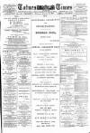 Totnes Weekly Times Saturday 26 January 1889 Page 1