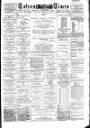 Totnes Weekly Times Saturday 21 September 1889 Page 1