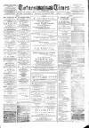 Totnes Weekly Times Saturday 16 November 1889 Page 1