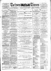 Totnes Weekly Times Saturday 19 April 1890 Page 1