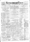 Totnes Weekly Times Saturday 26 April 1890 Page 1