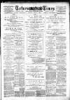 Totnes Weekly Times Saturday 02 July 1892 Page 1