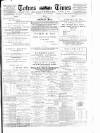 Totnes Weekly Times Saturday 24 June 1893 Page 1