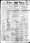 Totnes Weekly Times Saturday 30 April 1898 Page 1