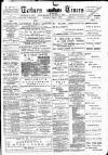 Totnes Weekly Times Saturday 04 March 1899 Page 1