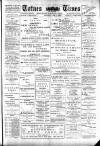 Totnes Weekly Times Saturday 05 May 1900 Page 1