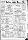 Totnes Weekly Times Saturday 23 June 1900 Page 1