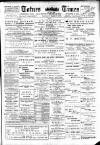 Totnes Weekly Times Saturday 04 August 1900 Page 1