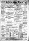 Totnes Weekly Times Saturday 20 October 1900 Page 1