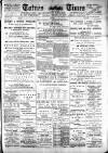 Totnes Weekly Times Saturday 17 November 1900 Page 1