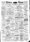 Totnes Weekly Times Saturday 26 April 1902 Page 1