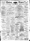 Totnes Weekly Times Saturday 05 July 1902 Page 1