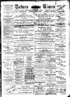 Totnes Weekly Times Saturday 19 July 1902 Page 1