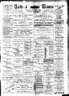 Totnes Weekly Times Saturday 02 August 1902 Page 1