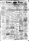 Totnes Weekly Times Saturday 13 September 1902 Page 1