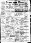 Totnes Weekly Times Saturday 11 October 1902 Page 1