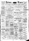 Totnes Weekly Times Saturday 08 November 1902 Page 1