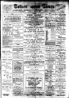 Totnes Weekly Times Saturday 01 August 1903 Page 1