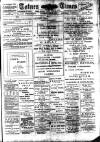 Totnes Weekly Times Saturday 08 April 1905 Page 1