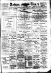 Totnes Weekly Times Saturday 29 April 1905 Page 1