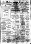 Totnes Weekly Times Saturday 29 July 1905 Page 1