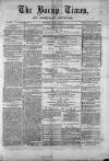 Bacup Times and Rossendale Advertiser Saturday 10 May 1873 Page 1