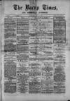 Bacup Times and Rossendale Advertiser Saturday 31 May 1873 Page 1