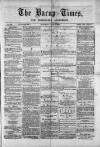Bacup Times and Rossendale Advertiser Saturday 05 July 1873 Page 1